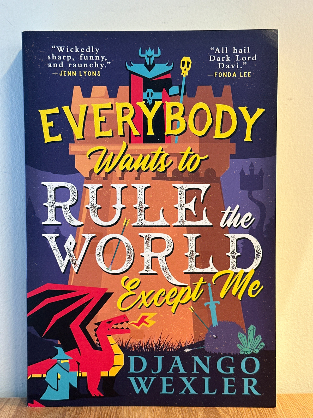 Everybody Wants to Rule the World Except Me