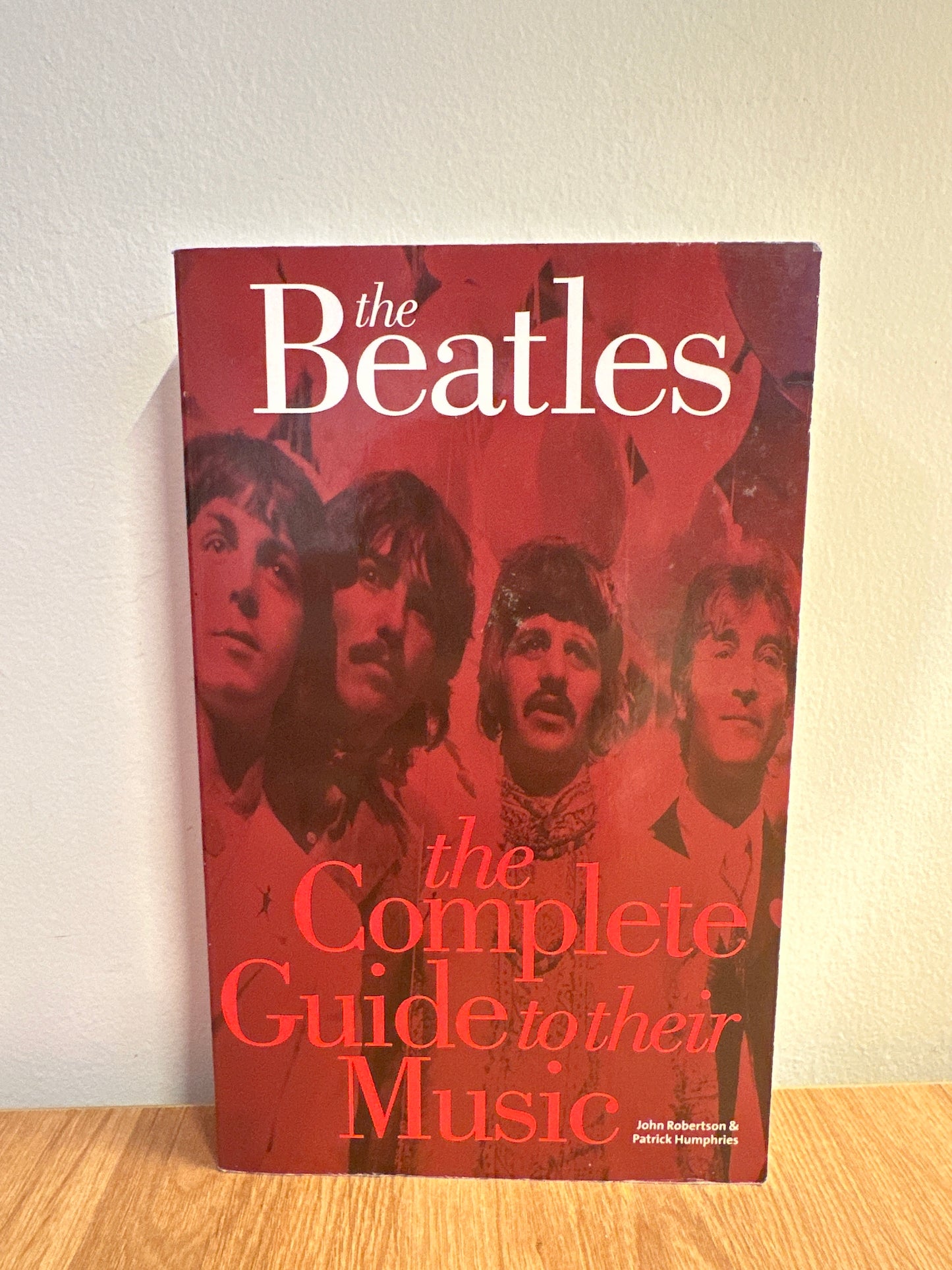 The Beatles: The Complete Guide to their Music