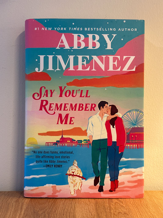 Say You’ll Remember Me