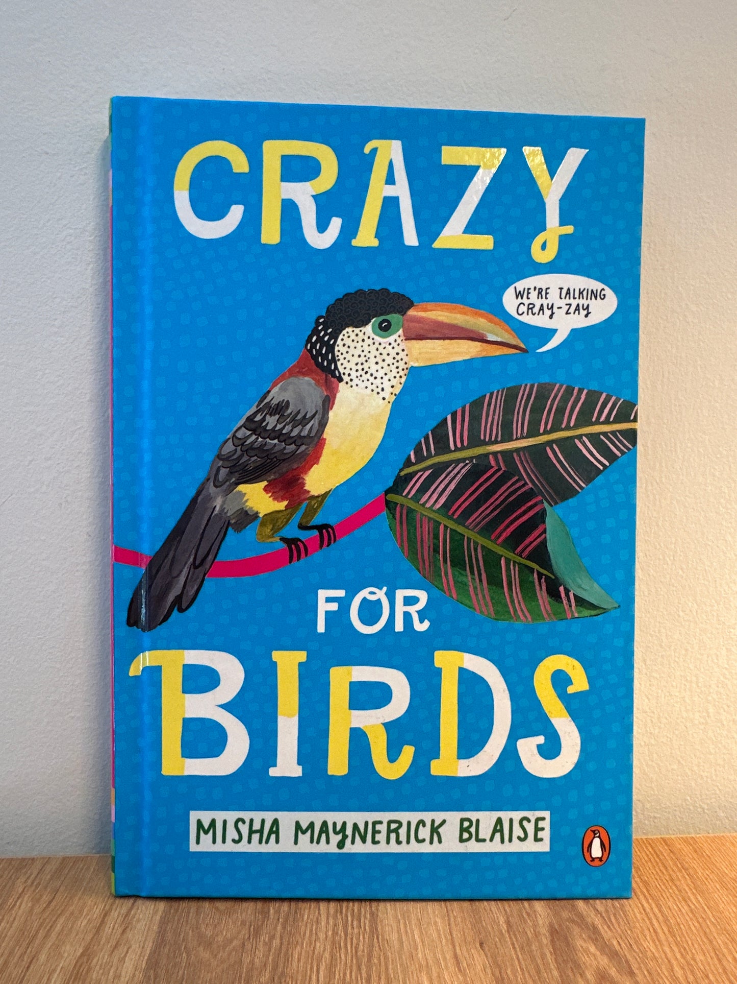 Crazy For Birds