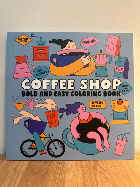Coffee Shop Bold and Easy Coloring Book