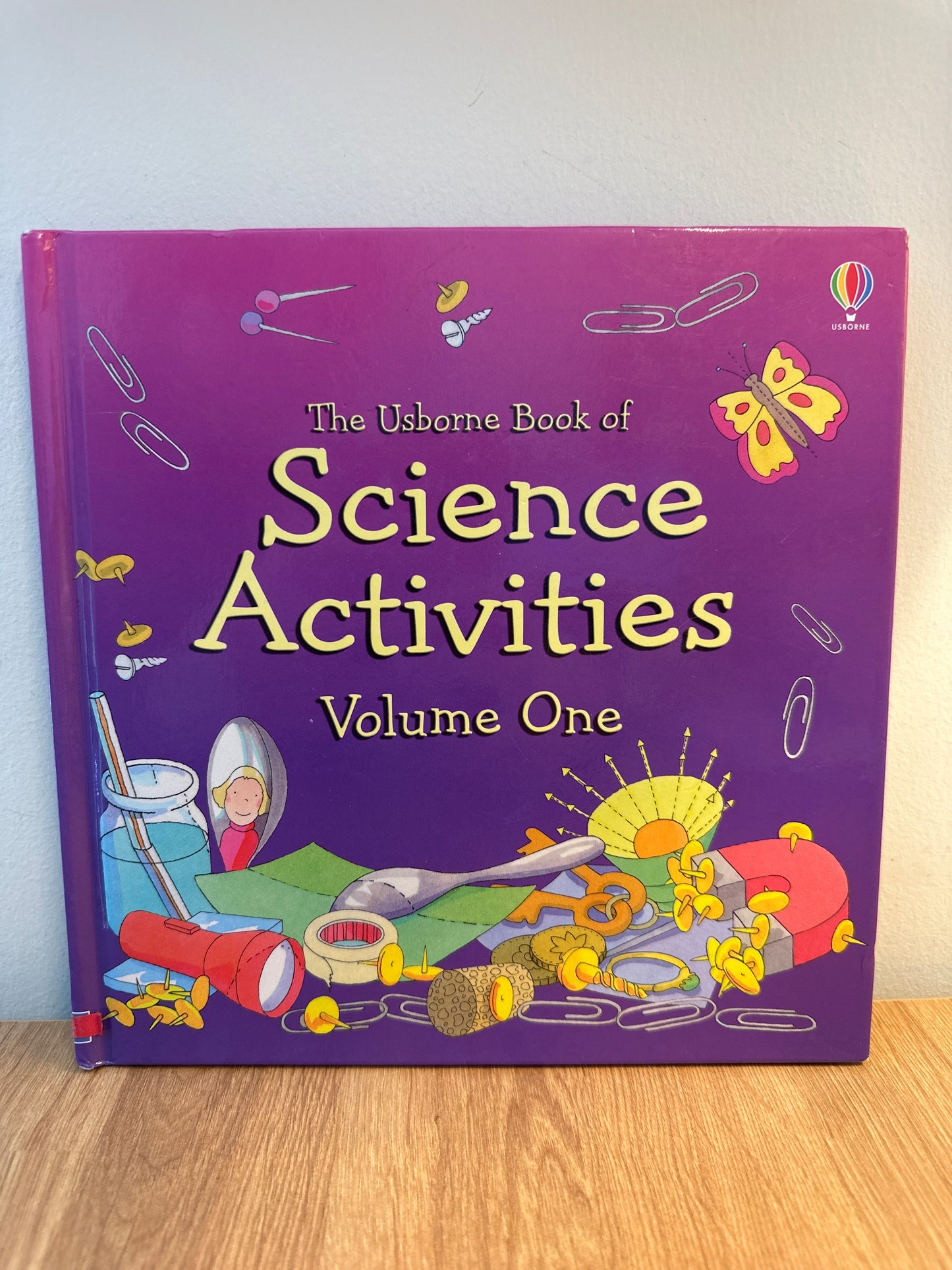 The Usborne Book of Science Activities Vol 1