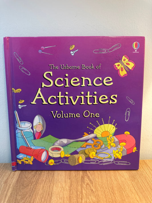 The Usborne Book of Science Activities Vol 1
