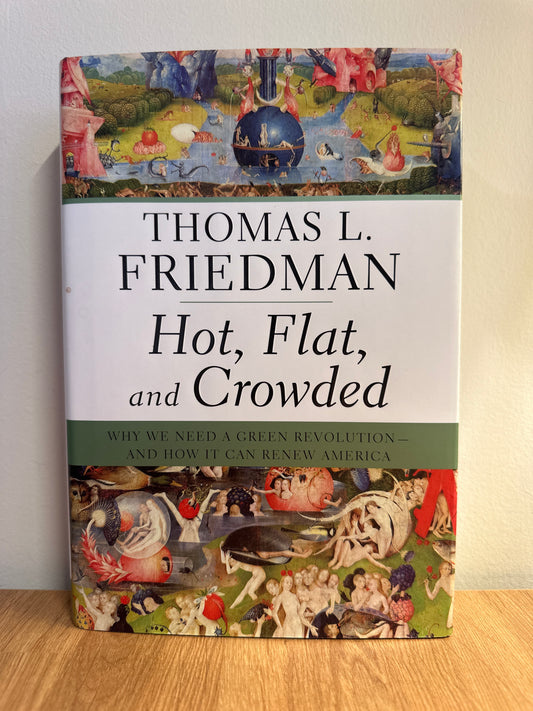 Hot, Flat, and Crowded