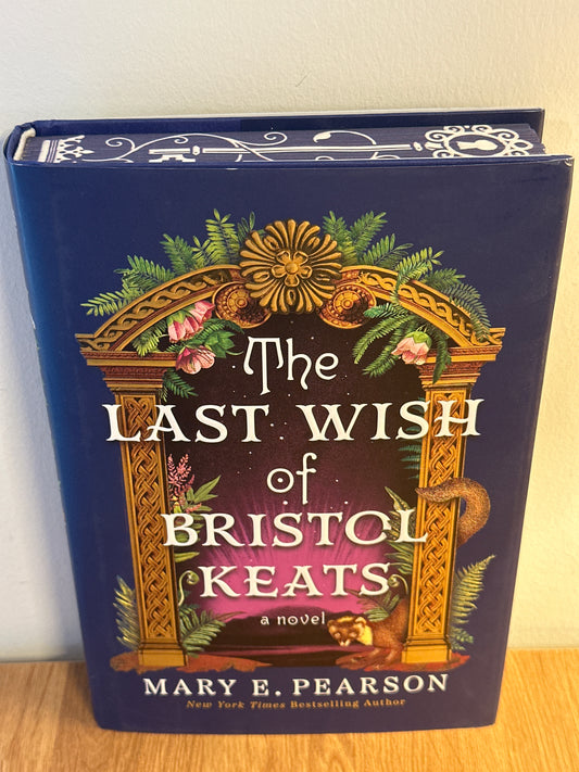The Last Wish of Bristol Keats