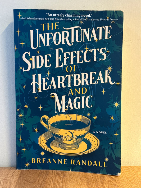 The Unfortunate Side Effects of Heartbreak and Magic