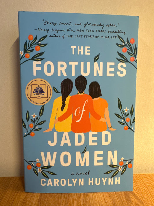 The Fortunes of Jaded Women