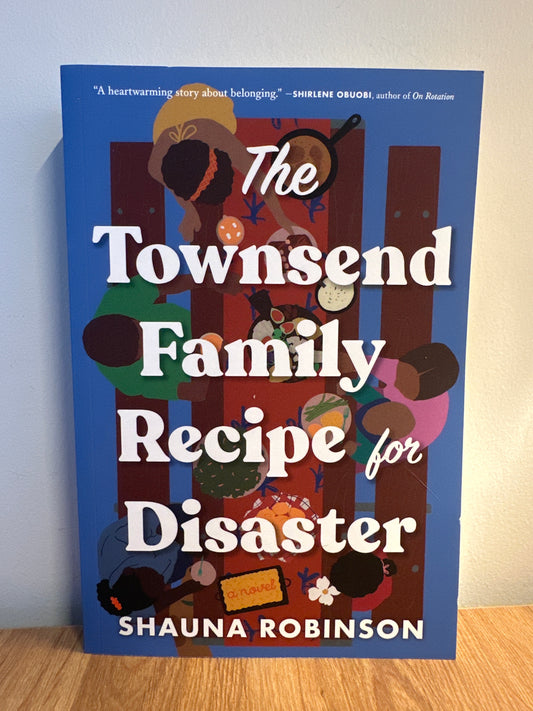 The Townsend Family Recipe for Disaster