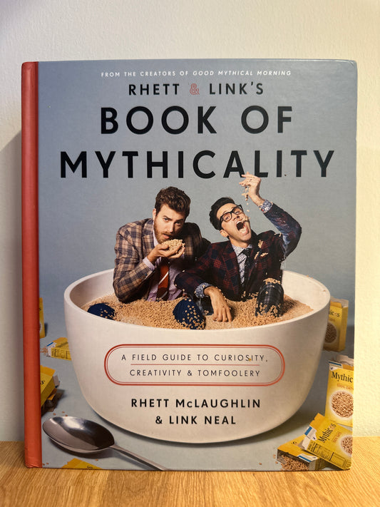 Rhett & Link’s Book of Mythicality