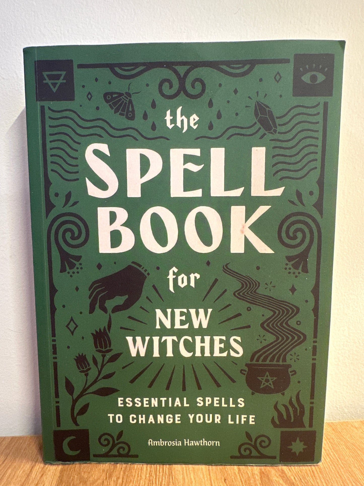 The Spell Book for New Witches