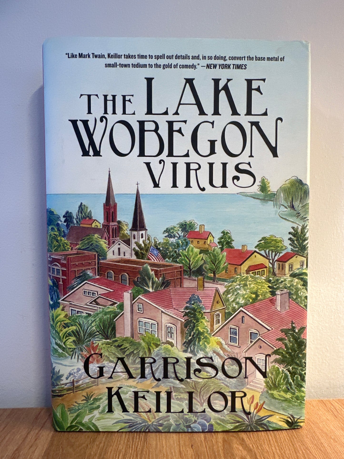 The Lake Wobegon Virus